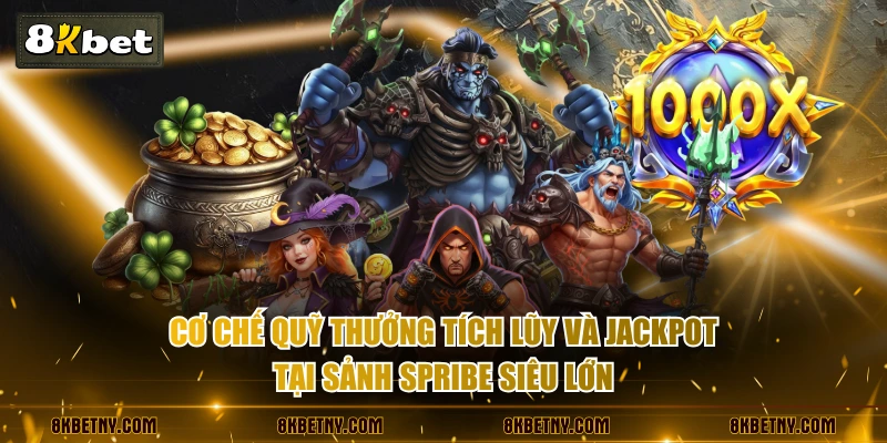 Giới Thiệu Sảnh Spribe - Trải Nghiệm Slot 3D Sống Động 3 Cơ chế quỹ thưởng tích lũy và Jackpot tại sảnh Spribe siêu lớn