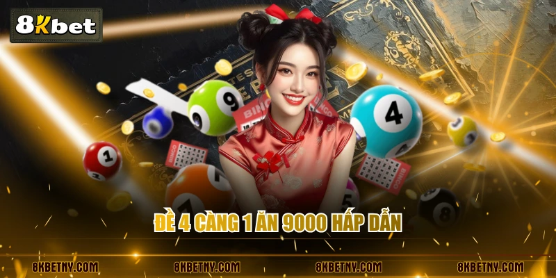 Khám Phá Đề 4 Càng Chi Tiết Từ A - Z Cho Người Mới 4 Đề 4 càng 1 ăn 9000 hấp dẫn